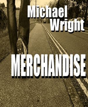 Merchandise - A Short Story