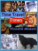 Time Travel Times 5