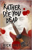Rather See You Dead