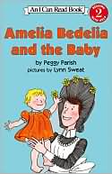 Amelia Bedelia and the Baby (I Can Read Books Series by Peggy Parish: Book Cover