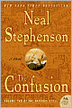 The Confusion (Baroque Cycle Series, Parts 4 and 5)