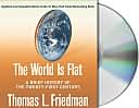 The World Is Flat: A Brief History of the Twenty-First Century