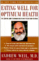 Eating Well for Optimum Health: The Essential Guide to Bringing Health and Pleasure Back to Eating