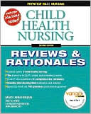 Prentice Hall Reviews & Rationales: Child Health Nursing