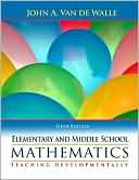 Elementary and Middle School Mathematics: Teaching Developmentally