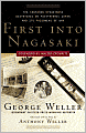 First Into Nagasaki: The Censored Eyewitness Dispatches on Postatomic Japan and Its Prisoners of War