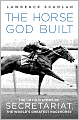 Horse God Built: The Untold Story of Secretariat, the World's Greatest Racehorse