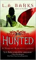 The Hunted (Vampire Huntress Legend Series #3)