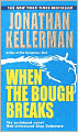 When the Bough Breaks (Alex Delaware Series #1)