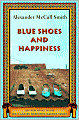 Blue Shoes and Happiness (No. 1 Ladies' Detective Agency Series #7)