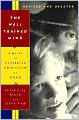 Well-Trained Mind: A Guide to Classical Education at Home
