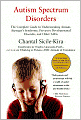 Autism Spectrum Disorders: The Complete Guide to Understanding Autism, Asperger's Syndrome, Pervasive Developmental Disorder, and Other ASDs