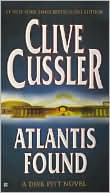 Atlantis Found (Dirk Pitt Series #15)