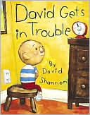 David Gets in Trouble by David Shannon: Book Cover