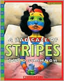 Bad Case of Stripes by David Shannon: Book Cover