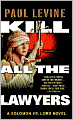 Kill All the Lawyers (Solomon vs. Lord Series #3)