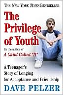 The Privilege of Youth by Dave Pelzer: Book Cover