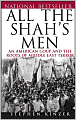 All the Shah's Men: An American Coup and the Roots of Middle East Terror