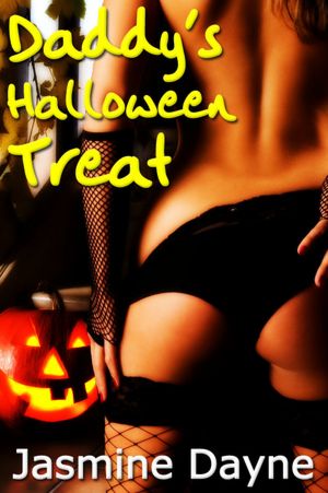 Daddy's Halloween Treat (Taboo Erotic Fiction)