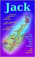 Jack and the Beanstalk: The Whole Story, Plus the Sequel