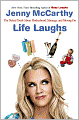 Life Laughs: The Naked Truth about Motherhood, Marriage, and Moving On