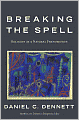 Breaking the Spell: Religion as a Natural Phenomenon