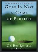Golf is Not a Game of Perfect