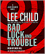 Bad Luck and Trouble (Jack Reacher Series #11)