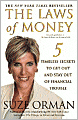 The Laws of Money: 5 Timeless Secrets to Get Out and Stay Out of Financial Trouble