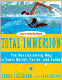 Total Immersion: The Revolutionary Way To Swim Better, Faster, and Easier