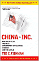 China, Inc.: How the Rise of the Next Superpower Challenges America and the World