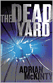 The Dead Yard (Michael Forsythe Series #2)