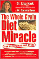 The Whole Grain Diet Miracle