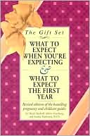 What to Expect Gift Set: What to Expect when You're Expecting, 3E Revised; What to Expect the First Year, 2E Revised