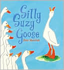 Silly Suzy Goose