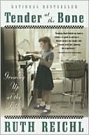 Tender at the Bone: Growing up at the Table