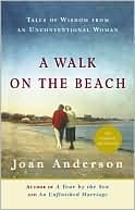 download A Walk on the Beach : Tales of Wisdom from an Unconventional Woman book