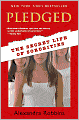 Pledged: The Secret Life of Sororities