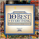The 10 Best of Everything: A Life List for Travelers