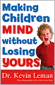 Making Children Mind without Losing Yours