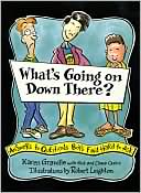 What's Going on down There?: Answers to Questions Boys Find Hard to Ask