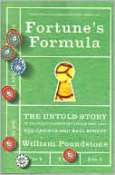 Fortune's Formula: The Untold Story of the Scientific Betting System That Beat the Casinos and Wall Street