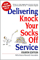Delivering Knock Your Socks Off Service