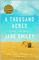 A Thousand Acres: A Novel