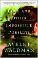 Love and Other Impossible Pursuits