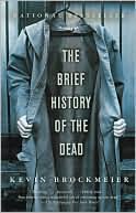 The Brief History of the Dead