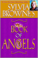 Sylvia Browne's Book of Angels