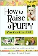 How to Raise a Puppy You Can Live With
