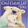 God Gave Us You