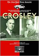 Crosley: Two Brothers and a Business Empire That Transformed the Nation